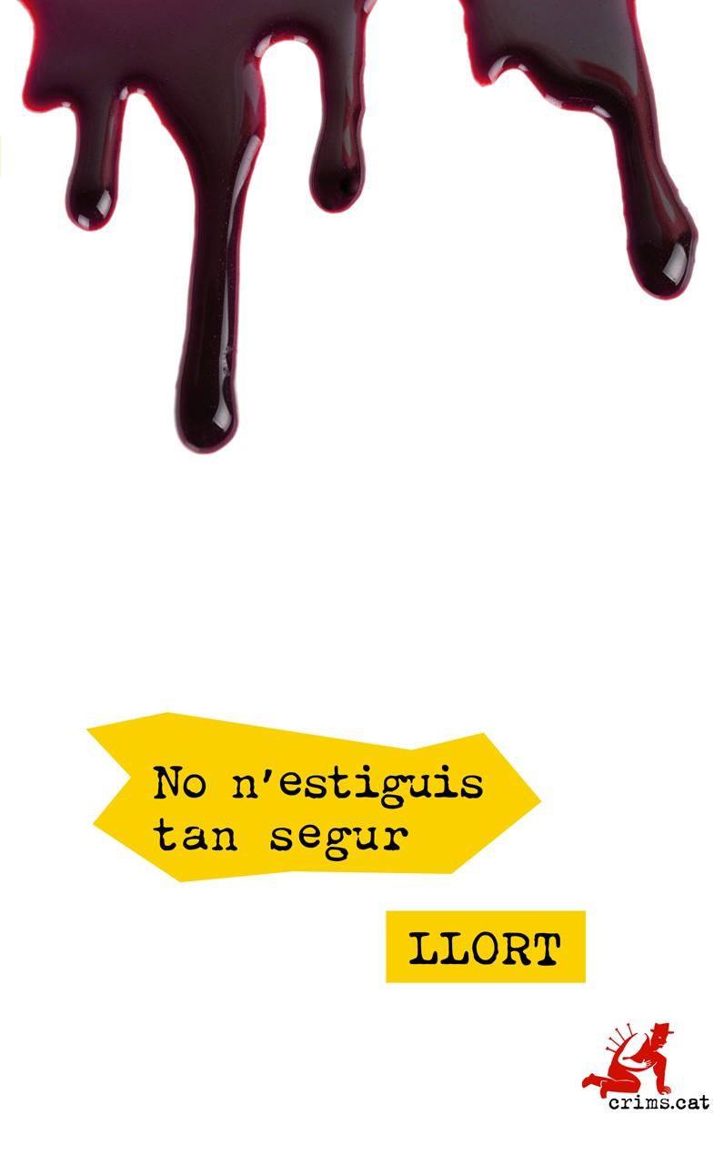 No n'estiguis tan segur | 9788416328802 | Llort Carceller, Lluís | Librería online de Figueres / Empordà