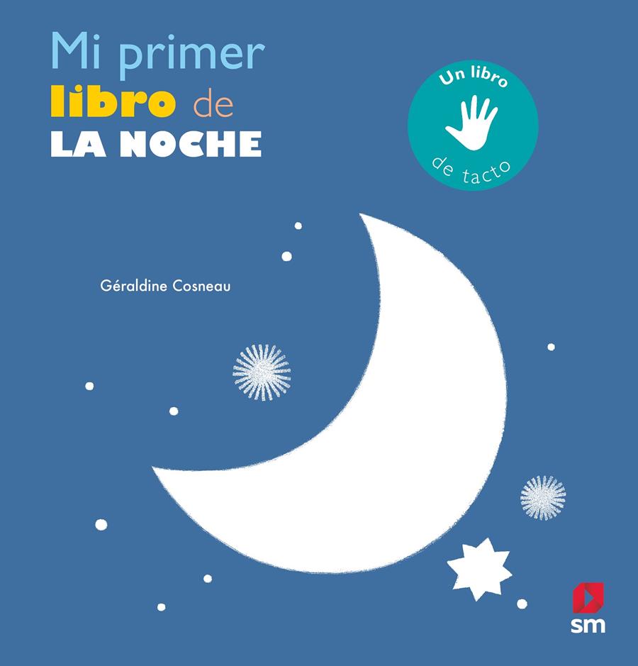 MI PRIMER LIBRO DE LA NOCHE | 9788491079880 | Cosneau, Géraldine | Llibreria online de Figueres i Empordà