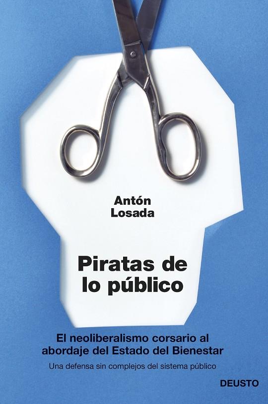 Piratas de lo público | 9788423417148 | Losada, Antón | Librería online de Figueres / Empordà