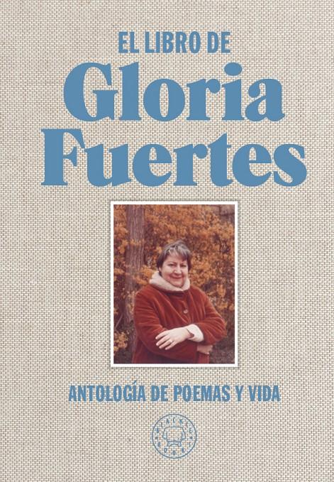 El libro de Gloria Fuertes | 9788416290734 | Fuertes, Gloria | Llibreria online de Figueres i Empordà