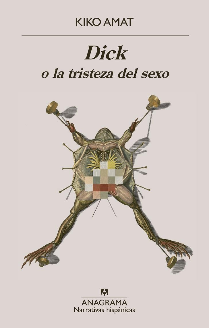 Dick o la tristeza del sexo | 9788433929549 | Amat, Kiko | Librería online de Figueres / Empordà