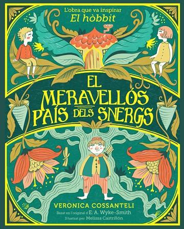 El meravellós país dels snergs | 9788424669546 | Wyke Smith, E. A./Cossanteli, Veronica | Llibreria online de Figueres i Empordà