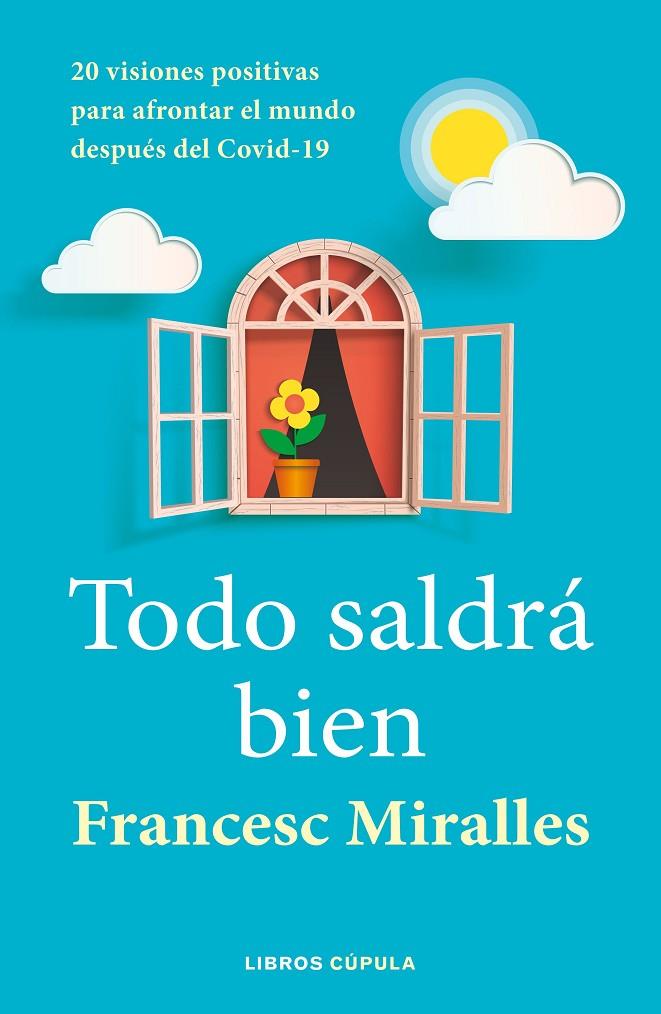 Todo saldrá bien | 9788448027636 | Miralles, Francesc | Llibreria online de Figueres i Empordà