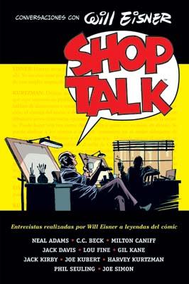 SHOP TALK: CONVERSACIONES CON WILL EISNER | 9788498141207 | Eisner, Will | Llibreria online de Figueres i Empordà