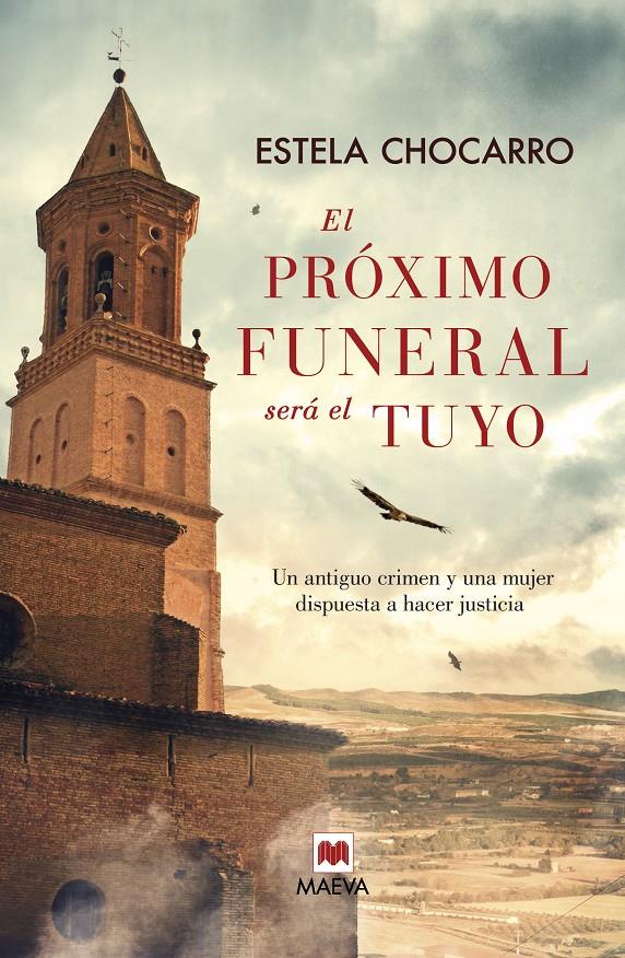 El próximo funeral será el tuyo (Rebeca Turumbay #01) | 9788415893707 | Chocarro, Estela | Librería online de Figueres / Empordà