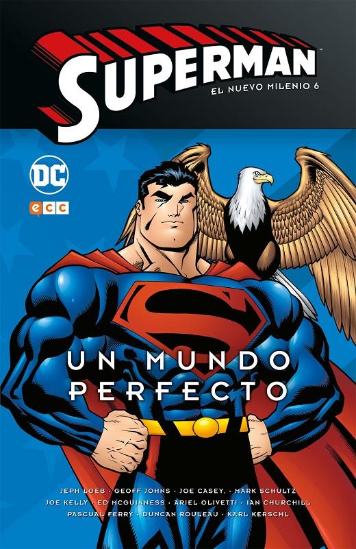 Superman: El nuevo milenio #06. Un mundo perfecto | 9788417908133 | Loeb, Jeph/Churchill, Ian/Kelly, Joe/Johns, Geoff | Librería online de Figueres / Empordà