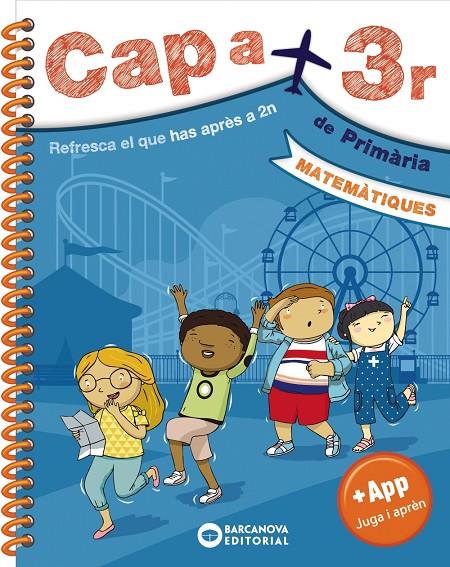 Cap a 3r. Matemàtiques | 9788448950651 | Barcanova, Editorial | Librería online de Figueres / Empordà