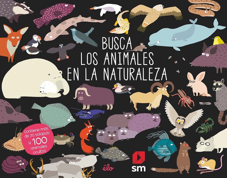 BUSCA LOS ANIMALES EN LA NATURALEZA | 9788491829614 | Sarbacane,  Ediciones | Llibreria online de Figueres i Empordà