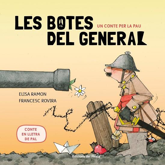 Un conte per la pau - Les botes del general (PAL) | 9788417207366 | Ramon, Elisa | Llibreria online de Figueres i Empordà