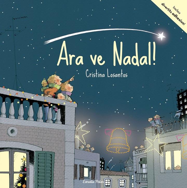 Ara ve Nadal! | 9788491371267 | Losantos, Cristina  | Llibreria online de Figueres i Empordà