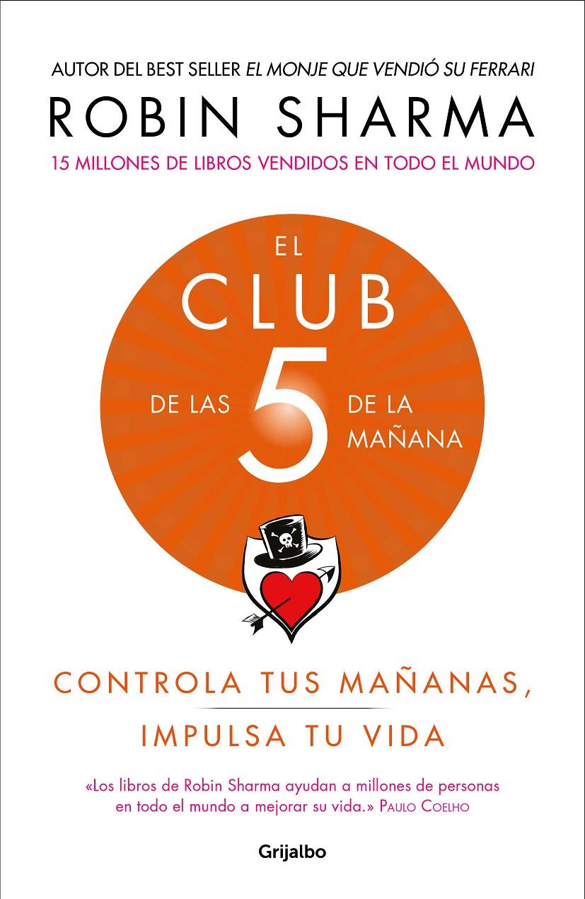 El Club de las 5 de la mañana | 9788425356902 | Sharma, Robin | Llibreria online de Figueres i Empordà