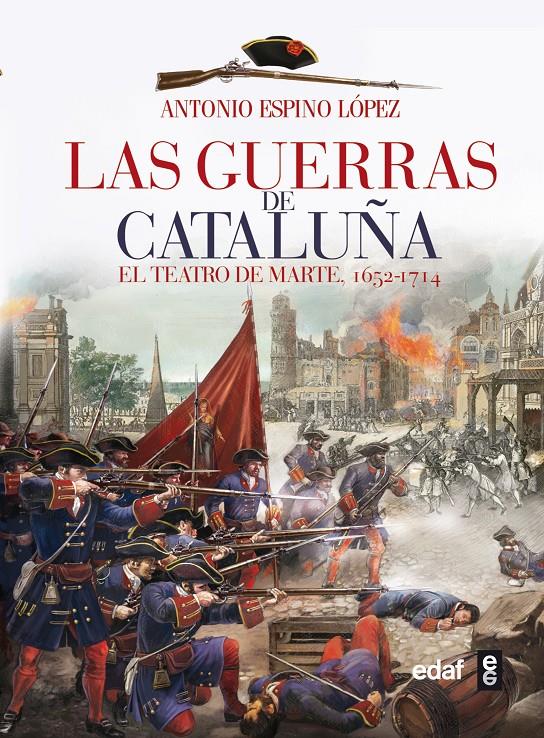 Las guerras de Cataluña | 9788441433861 | Espino López, Antonio | Librería online de Figueres / Empordà