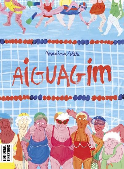 Aiguagim | 9788419523228 | Sáez, Marina | Llibreria online de Figueres i Empordà