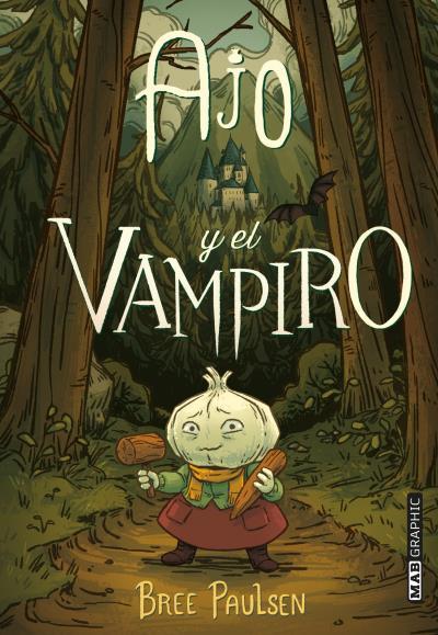 Ajo y el vampiro | 9788418712067 | Paulsen, Bree | Librería online de Figueres / Empordà