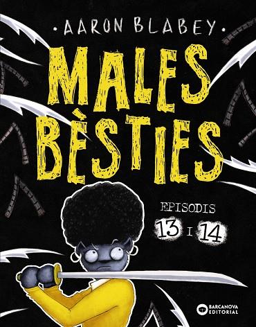 Males bèsties. Episodis 13 i 14 | 9788448959760 | Blabey, Aaron | Llibreria online de Figueres i Empordà