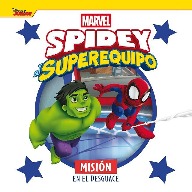 Spidey y su superequipo. Misión en el desguace | 9788410362079 | Marvel | Librería online de Figueres / Empordà