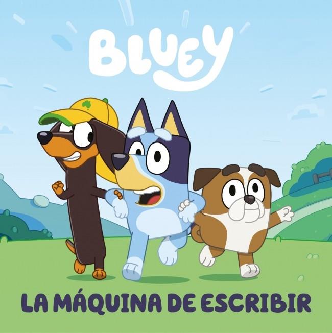 Bluey. Un cuento - La máquina de escribir (edición en español) | 9788448869960 | Bluey | Librería online de Figueres / Empordà