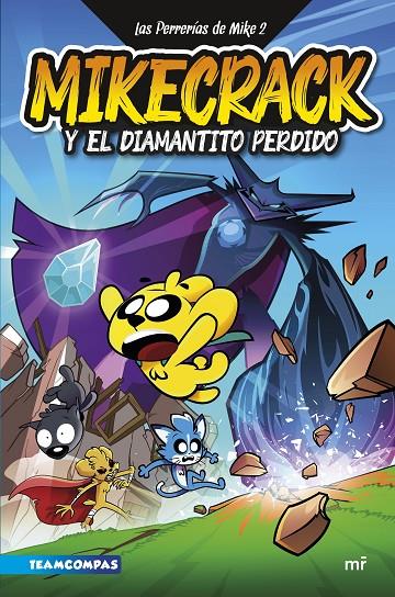 Las Perrerías de Mike #02. Mikecrack y el diamantito perdido | 9788427050303 | Mikecrack | Librería online de Figueres / Empordà