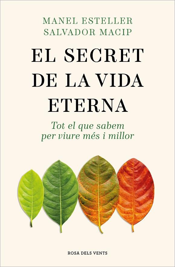 El secret de la vida eterna | 9788419259400 | Esteller, Manel/Macip, Salvador | Llibreria online de Figueres i Empordà