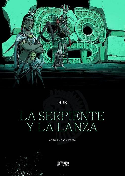 LA SERPIENTE Y LA LANZA #02 CASA VACÍA | 9788418776878 | HUB | Llibreria online de Figueres i Empordà