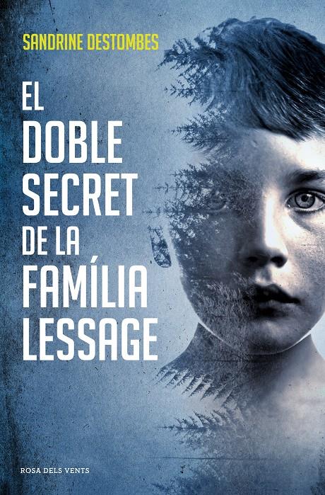 El doble secret de la família Lessage | 9788417627386 | Destombes, Sandrine | Librería online de Figueres / Empordà