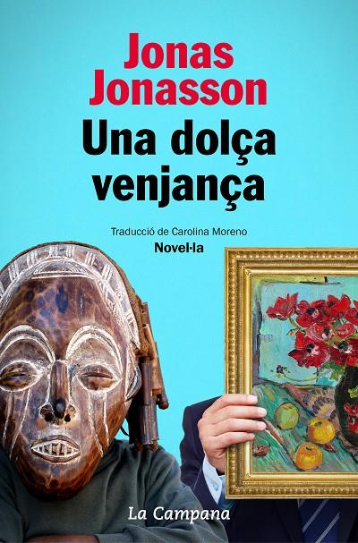 Una dolça venjança | 9788418226014 | Jonasson, Jonas | Librería online de Figueres / Empordà