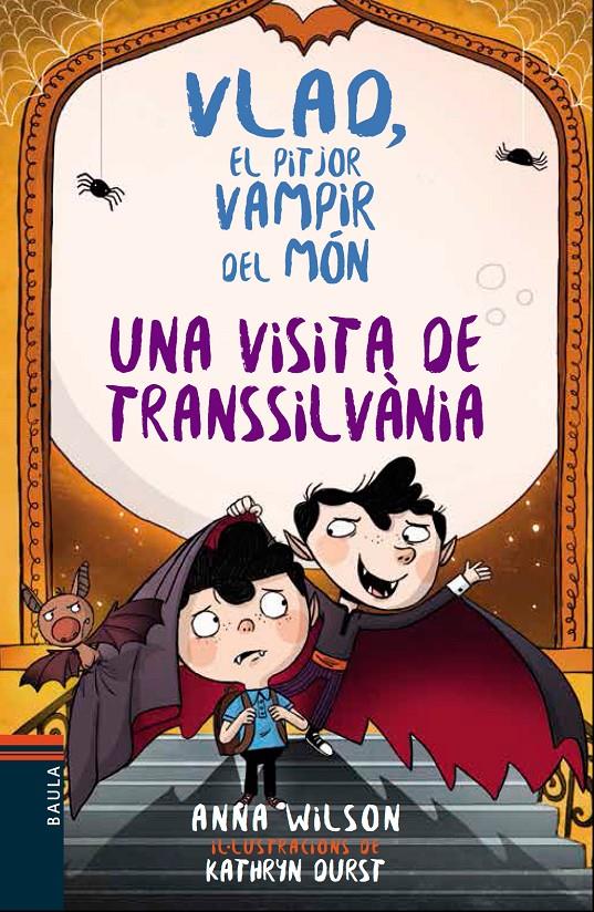 Una visita de Transsilvània (Vlad, el pitjor vampir del món #03) | 9788447937752 | Wilson, Anna | Llibreria online de Figueres i Empordà