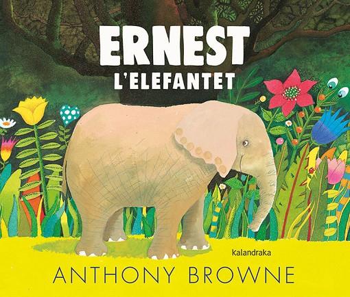 Ernest l'elefantet | 9788418558054 | Browne, Anthony | Librería online de Figueres / Empordà