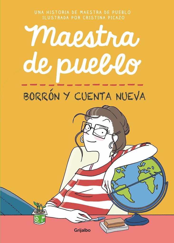 Maestra de pueblo. Borrón y cuenta nueva | 9788425358616 | Maestra de pueblo /Picazo, Cristina | Llibreria online de Figueres i Empordà