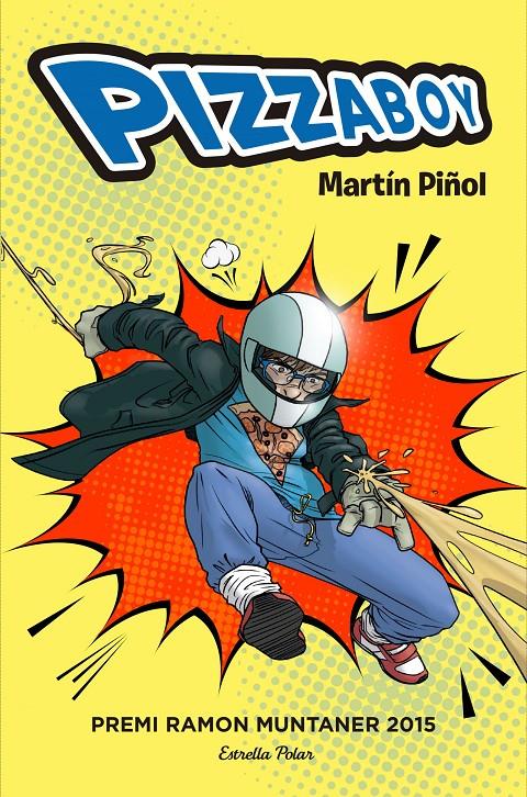 Pizzaboy | 9788416520015 | Piñol, Martín | Librería online de Figueres / Empordà