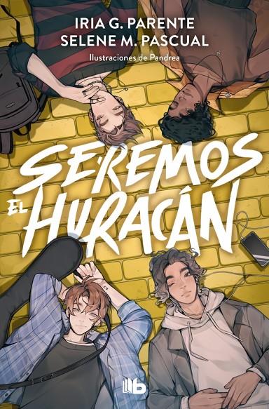 Seremos el huracán | 9788410381322 | G. Parente, Iria/M. Pascual, Selene | Librería online de Figueres / Empordà