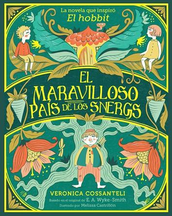 El maravilloso país de los snergs | 9788424669553 | Wyke Smith, E. A./Cossanteli, Veronica | Llibreria online de Figueres i Empordà