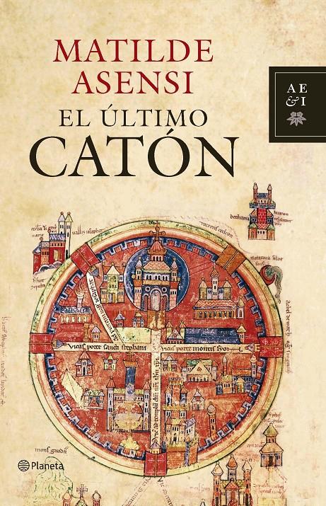 El último Catón | 9788408083450 | Asensi, Matilde | Llibreria online de Figueres i Empordà