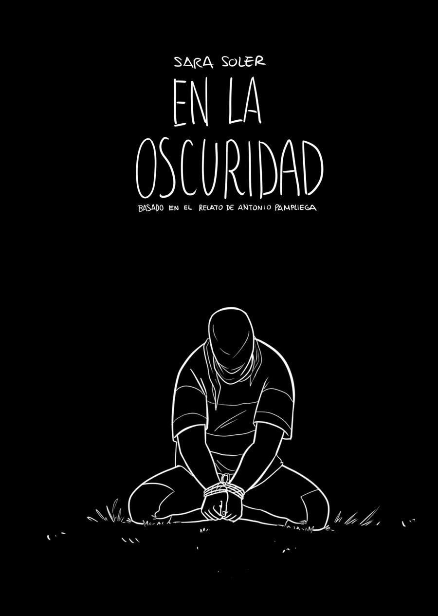 En la oscuridad (cómic) | 9788491737223 | Soler Ester, Sara/Pampliega, Antonio | Librería online de Figueres / Empordà