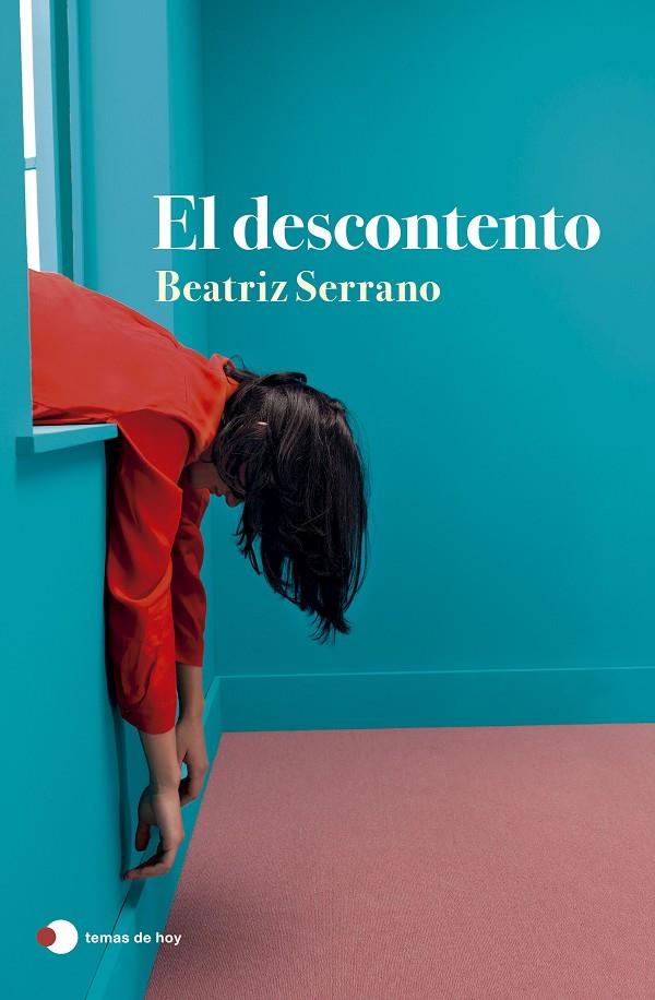 El descontento | 9788499989860 | Serrano, Beatriz | Librería online de Figueres / Empordà