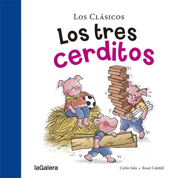 Los tres cerditos | 9788424656393 | Sala i Vila, Carles | Llibreria online de Figueres i Empordà