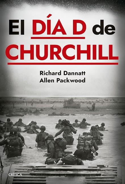 El día D de Churchill | 9788491996477 | Packwood, Allen/Dannatt, Richard | Llibreria online de Figueres i Empordà