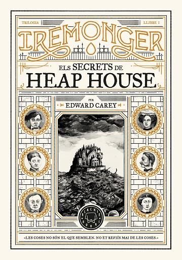 Trilogia IREMONGER #01. Els secrets de Heap House | 9788419654342 | Carey, Edward | Llibreria online de Figueres i Empordà