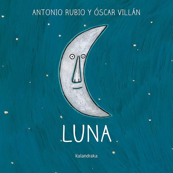 Luna | 9788484643128 | Rubio, Antonio | Librería online de Figueres / Empordà