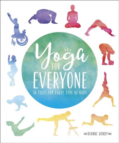 YOGA FOR EVERYONE | 9780241398951 | Bondy, Dianne | Llibreria online de Figueres i Empordà