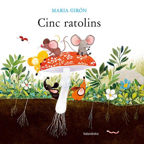 Cinc ratolins | 9788418558931 | Girón, Maria | Llibreria online de Figueres i Empordà