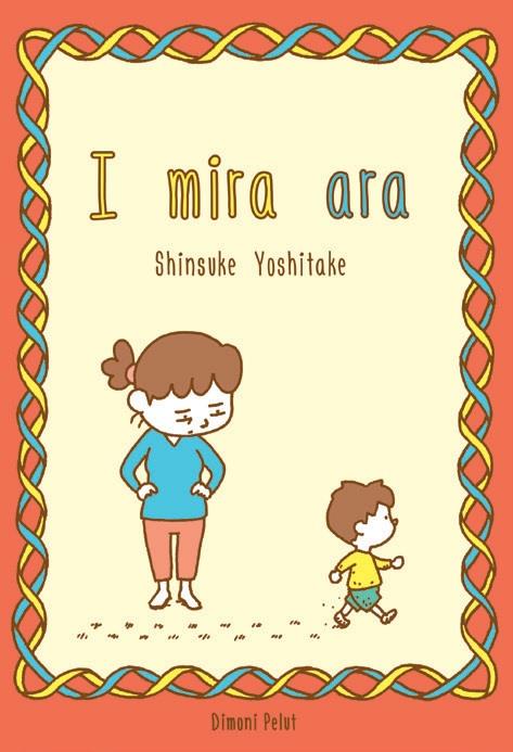 I mira ara... | 9788412264654 | Yoshitake, Shinsuke | Llibreria online de Figueres i Empordà