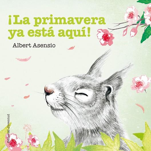 ¡La primavera ya está aquí! | 9788426144263 | Asensio Navarro, Albert | Llibreria online de Figueres i Empordà