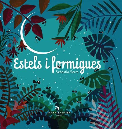 Estels i formigues | 9788418522727 | Serra, Sebastià | Librería online de Figueres / Empordà