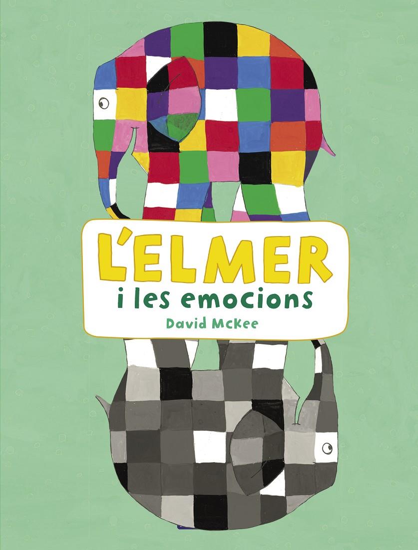 L'Elmer i les emocions (L'Elmer. Activitats) | 9788448852801 | McKee, David | Llibreria online de Figueres i Empordà