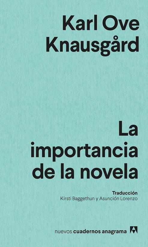 La importancia de la novela | 9788433901958 | Knausgård, Karl Ove | Llibreria online de Figueres i Empordà