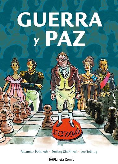 Guerra y paz. La novela gráfica | 9788411612708 | Tolstói, Lev/Poltorak y Dmitry Chukhrai, Alexandr | Librería online de Figueres / Empordà