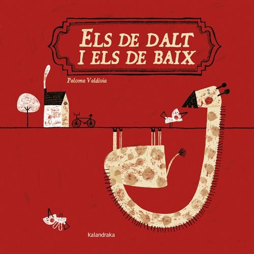 Els de dalt i els de baix | 9788484648765 | Valdivia, Paloma | Llibreria online de Figueres i Empordà