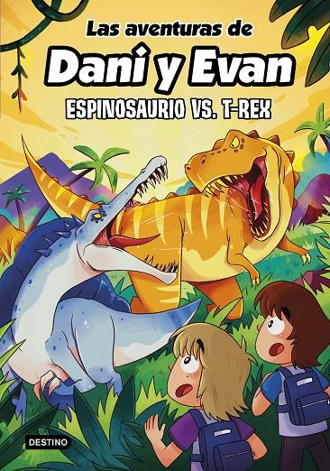 Las aventuras de Dani y Evan #10. Espinosaurio vs. T-Rex | 9788408292418 | Las aventuras de Dani y Evan | Llibreria online de Figueres i Empordà