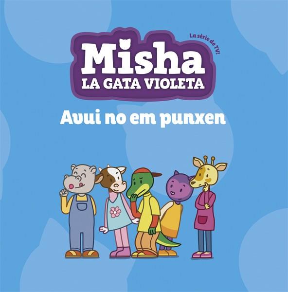 Misha, la gata violeta #06. Avui no em punxen | 9788424663896 | Llibreria online de Figueres i Empordà